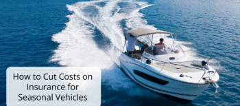 How to Cut Costs on Insurance for Seasonal Vehicles