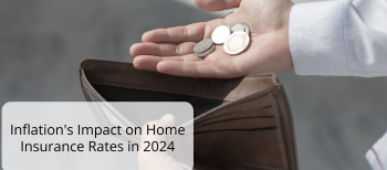 Inflation's Impact on Home Insurance Rates in 2024