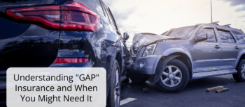 Understanding GAP Insurance and When You Might Need It
