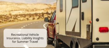 Recreational Vehicle Insurance: Liability Insights for Summer Travel
